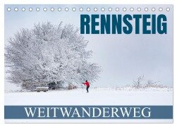 Rennsteig - Weitwanderweg (Tischkalender 2025 DIN A5 quer), CALVENDO Monatskalender - Val Thoermer