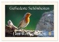 Gefiederte Schönheiten - Das Rotkehlchen (Wandkalender 2024 DIN A3 quer), CALVENDO Monatskalender - Rolf Pötsch