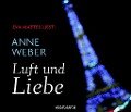 Luft und Liebe - Anne Weber