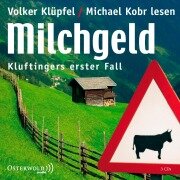 Cover-Bild zum Titel 'Milchgeld' von 'Volker Klüpfel, Michael Kobr'