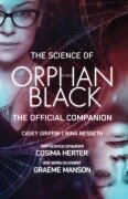 The Science of Orphan Black - Casey Griffin, Nina Nesseth, Cosima Herter, Graeme Manson