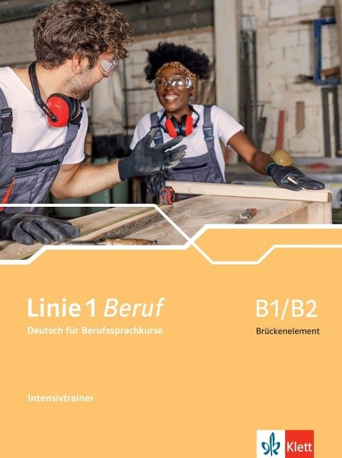 Linie 1 Beruf B1/B2 Brückenelement - Ulrike Moritz, Lutz Rohrmann, Margret Rodi