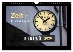 Zeit-Anzeige (Wandkalender 2026 DIN A4 quer), CALVENDO Monatskalender - Angelika Keller