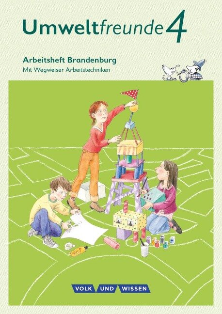 Umweltfreunde - Brandenburg 4. Schuljahr - Arbeitsheft - Ulrike Blumensath, Silvia Ehrich, Rüdiger Horn, Inge Koch