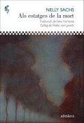 Cover-Bild zum Titel 'Als estatges de la mort' von 'Feliu Formosa, Nelly Sachs'