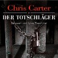 Der Totschläger - Chris Carter