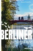 Berliner Spaziergänge - Therese Schneider