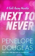 Next to Never - Penelope Douglas