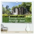 Wunderwerk der Natur: Plitvicer Seen (hochwertiger Premium Wandkalender 2024 DIN A2 quer), Kunstdruck in Hochglanz - Andre Hauschild
