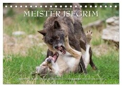 Meister Isegrim (Tischkalender 2025 DIN A5 quer), CALVENDO Monatskalender - Ingo Gerlach GDT