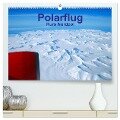 Polarflug Kurs Nordpol (hochwertiger Premium Wandkalender 2024 DIN A2 quer), Kunstdruck in Hochglanz - Rainer Spoddig