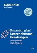 Das Insider-Dossier: Bewerbung bei Unternehmensberatungen (19. Auflage) - Stefan Menden