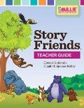 Story Friends(tm) Teacher Guide - Howard Goldstein, Elizabeth Spencer Kelley