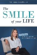 The Smile of Your Life - Ana Castilla