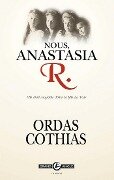Nous, Anastasia R. - Patrick Cothias, Patrice Ordas