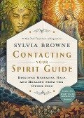 Contacting Your Spirit Guide - Sylvia Browne