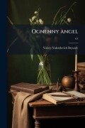 Cover-Bild zum Titel 'Ognenny angel' von 'Valery Yakovlevich Bryusov'