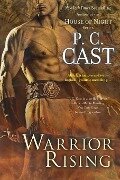 Warrior Rising - P. C. Cast