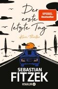 Cover-Bild zum Titel 'Der erste letzte Tag' von 'Sebastian Fitzek'