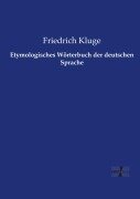Cover-Bild zum Titel 'Etymologisches Wörterbuch der deutschen Sprache' von 'Friedrich Kluge'