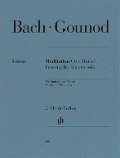 Charles Gounod - Méditation, Ave Maria (Johann Sebastian Bach) - Johann Sebastian Bach, Charles Gounod
