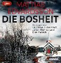 Cover-Bild zum Titel 'Die Bosheit' von 'Mattias Edvardsson'