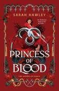 Cover-Bild zum Titel 'Princess of Blood' von 'Sarah Hawley'