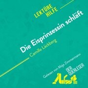 Cover-Bild zum Titel 'Die Eisprinzessin schläft von Camilla Läckberg (Lektürehilfe)' von 'Flore Beaugendre, Johanna Biehler, Helle Hannken-Illjes'