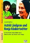 Astrid Lindgren und Ronja Räubertochter - Astrid Lindgren, Astrid Hoffart