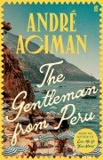 Cover-Bild zum Titel 'The Gentleman From Peru' von 'André Aciman'