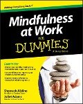 Mindfulness at Work For Dummies - Shamash Alidina, Juliet Adams