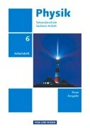 Physik 6. Schuljahr. Arbeitsheft. Sekundarschule Sachsen-Anhalt - Dietmar Karau, Thorid Rabe