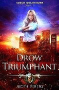 Drow Triumphant - Martha Carr, Michael Anderle, Judith Berens