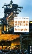 Gebrauchsanweisung für das Ruhrgebiet - Peter Erik Hillenbach