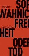 Cover-Bild zum Titel 'Freiheit oder Tod' von 'Sophie Wahnich'