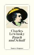 Cover-Bild zum Titel 'Rauch und Schall' von 'Charles Lewinsky'
