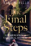 The Final Steps - Mark. M Bello