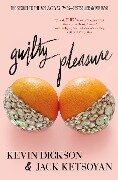 Guilty Pleasure - Kevin Dickson, Jack Ketsoyan