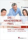 Die Handwerker-Fibel, Band 4 - Lothar Semper, Bernhard Gress