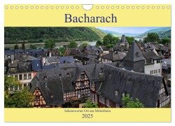 Bacharach - Sehenswerter Ort am Mittelrhein (Wandkalender 2025 DIN A4 quer), CALVENDO Monatskalender - Arno Klatt
