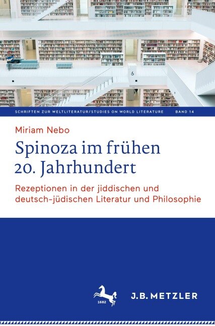 Spinoza im frühen 20. Jahrhundert - Miriam Nebo