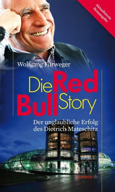 Die Red-Bull-Story - Wolfgang Fürweger
