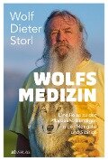 Wolfsmedizin - eBook - Wolf-Dieter Storl