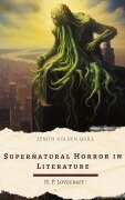 Supernatural Horror in Literature - H. P. Lovecraft, Zenith Golden Quill