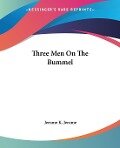 Three Men On The Bummel - Jerome K. Jerome