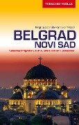 Reiseführer Belgrad und Novi Sad - Birgitta Gabriela Hannover Moser