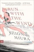 Cover-Bild zum Titel 'Run with the Wind' von 'Shion Miura'