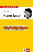 Lektürehilfen Max Frisch "Homo faber" - Manfred Eisenbeis