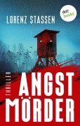 Cover-Bild zum Titel 'Angstmörder' von 'Lorenz Stassen'