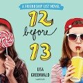 Friendship List #2: 12 Before 13 - Lisa Greenwald